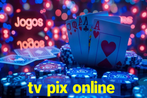 tv pix online