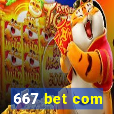 667 bet com