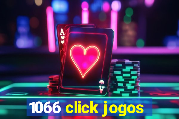 1066 click jogos