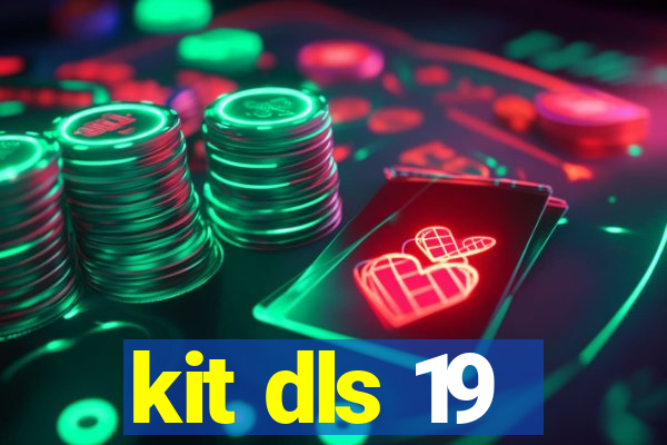 kit dls 19