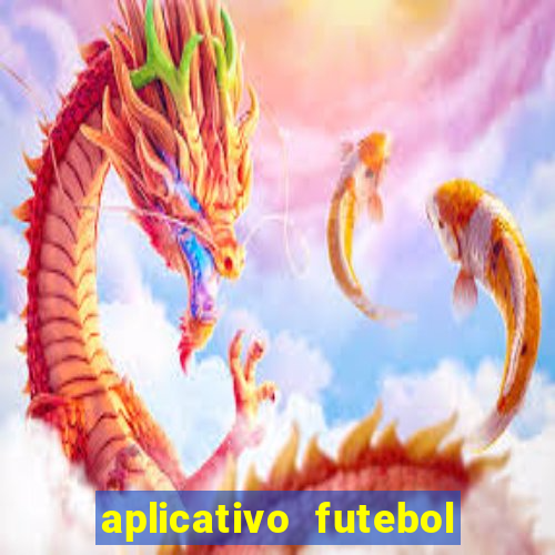 aplicativo futebol da hora 3.7