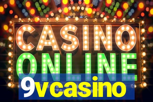 9vcasino