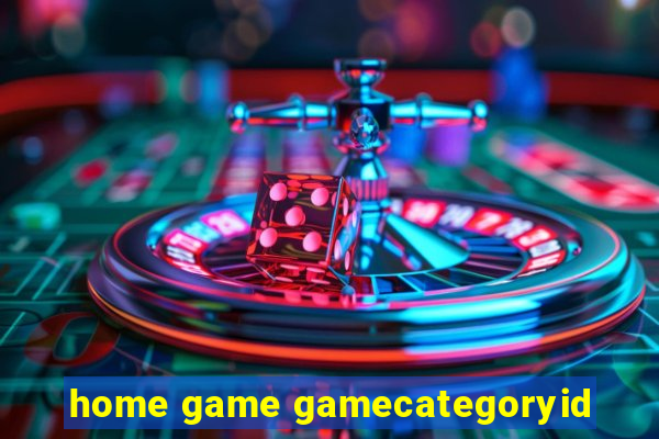 home game gamecategoryid