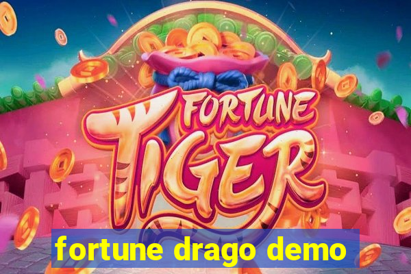 fortune drago demo