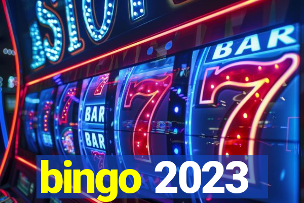 bingo 2023