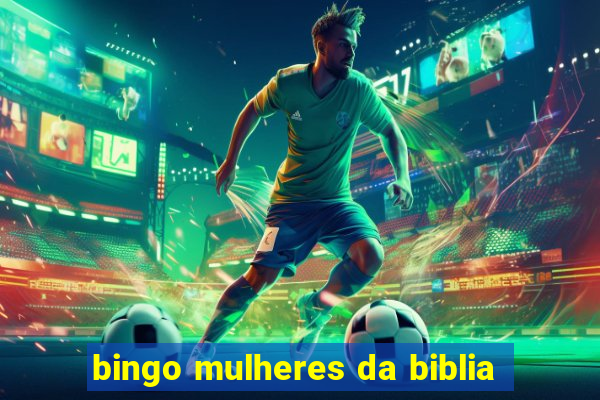 bingo mulheres da biblia