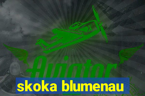 skoka blumenau