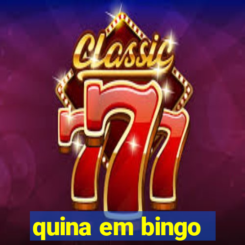 quina em bingo