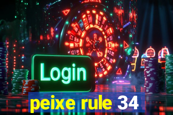 peixe rule 34