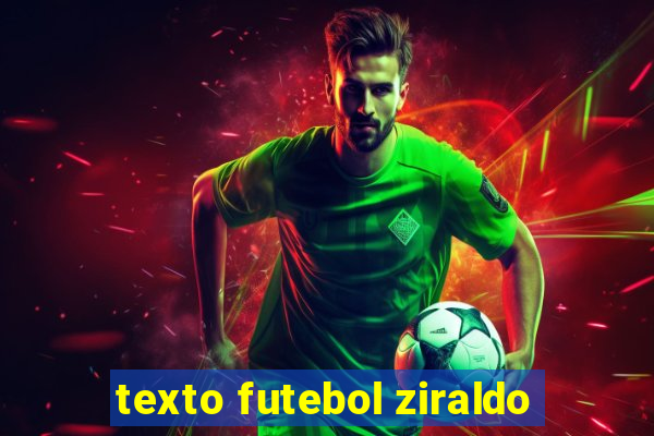 texto futebol ziraldo