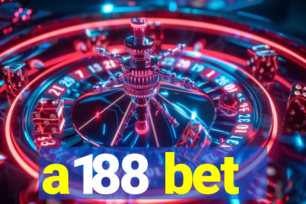 a188 bet