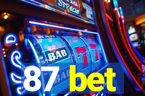 87 bet