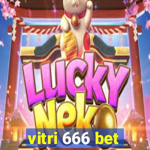 vitri 666 bet