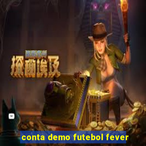 conta demo futebol fever