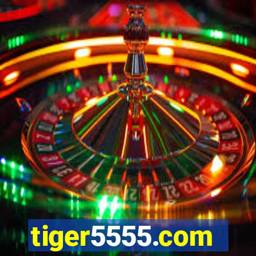 tiger5555.com