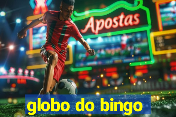 globo do bingo