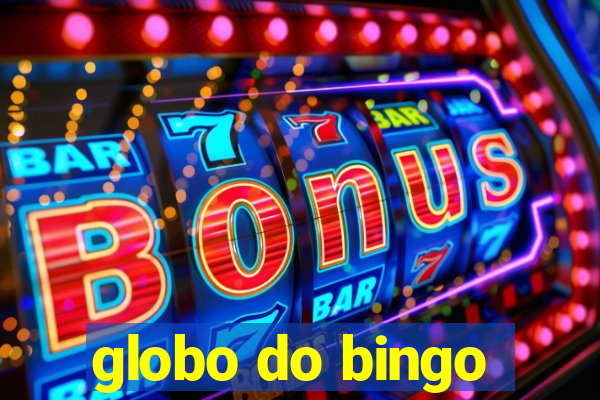 globo do bingo