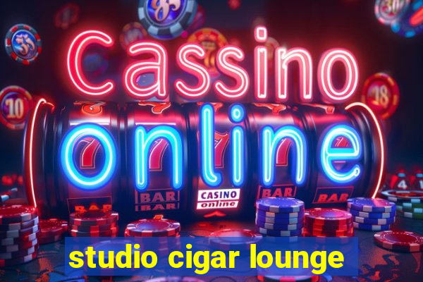 studio cigar lounge