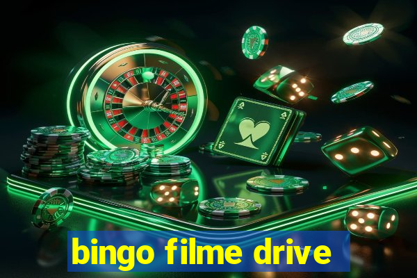 bingo filme drive