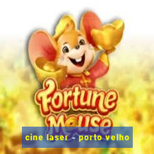 cine laser - porto velho