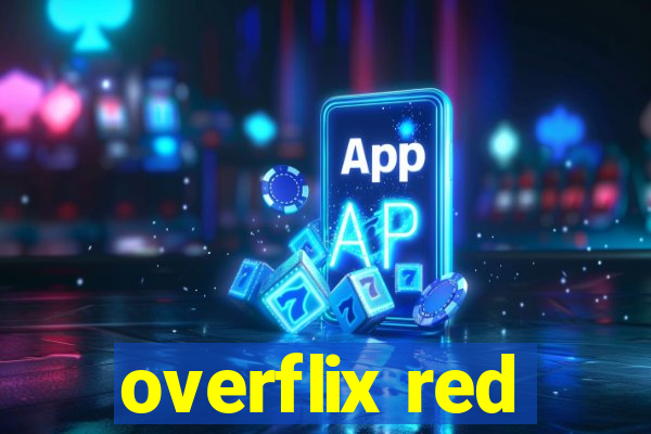 overflix red