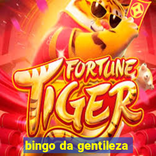 bingo da gentileza