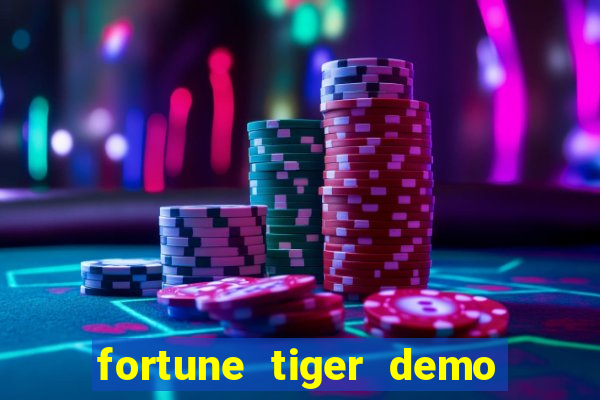 fortune tiger demo dinheiro infinito