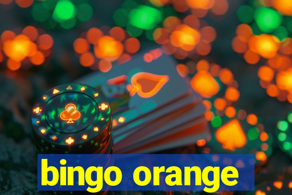 bingo orange