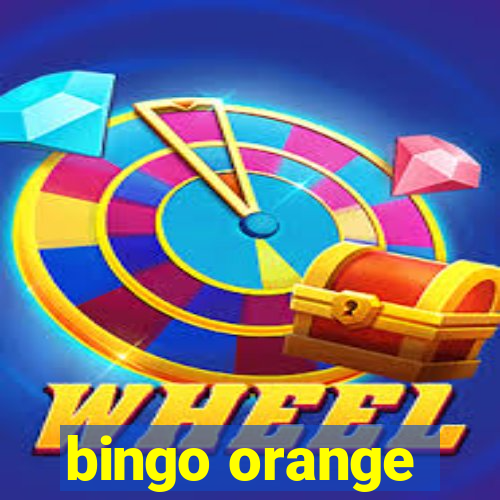 bingo orange