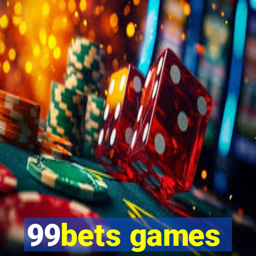 99bets games