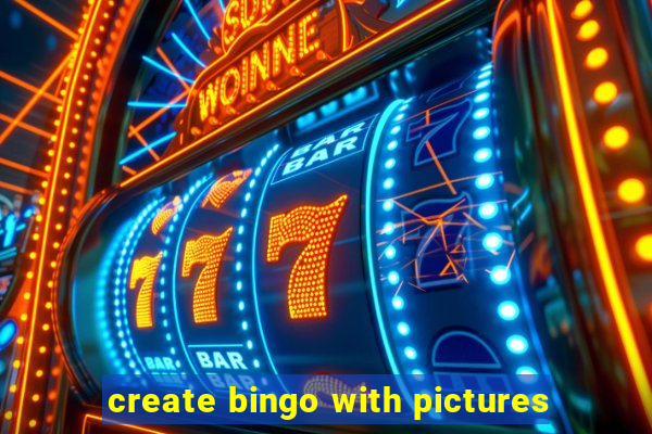 create bingo with pictures