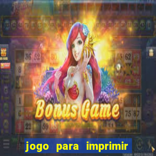 jogo para imprimir e montar