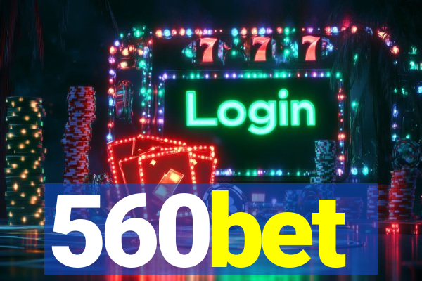 560bet