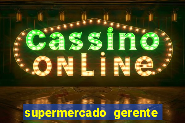 supermercado gerente simulator dinheiro infinito 1.0 23