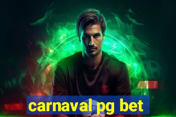 carnaval pg bet