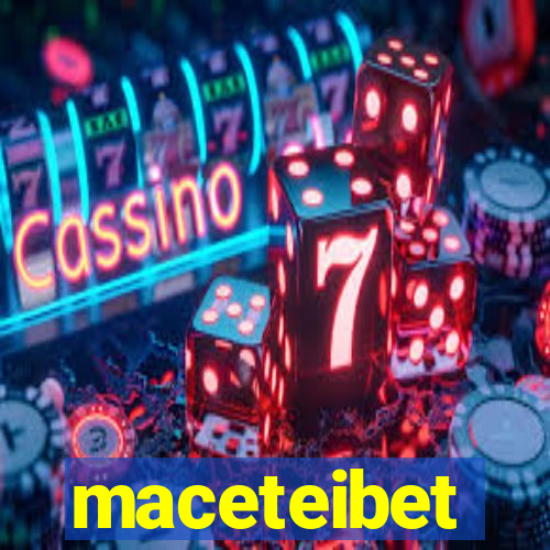 maceteibet