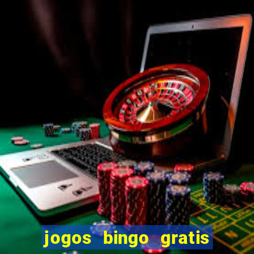 jogos bingo gratis 4 cartelas