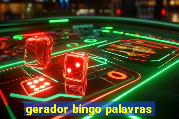 gerador bingo palavras