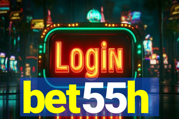 bet55h